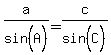 a%2Fsin%28A%5E%22%22%29=c%2Fsin%28C%5E%22%22%29