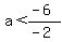 a%3C%28-6%29%2F%28-2%29