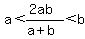 a%3C%282ab%29%2F%28a%2Bb%29%3Cb