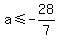 a%3C=-28%2F7