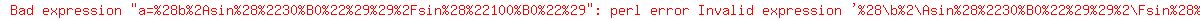 a=%28b%2Asin%28%2230%B0%22%29%29%2Fsin%28%22100%B0%22%29