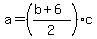 a=%28%28b%2B6%29%2F2%29c