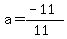 a=%28-11%29%2F%2811%29