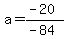 a=%28-20%29%2F%28-84%29