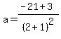 a=%28-21%2B3%29%2F%282%2B1%29%5E2