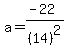a=%28-22%29%2F%2814%29%5E2
