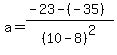 a=%28-23-%28-35%29%29%2F%2810-8%29%5E2