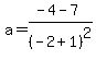 a=%28-4-7%29%2F%28-2%2B1%29%5E2
