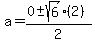 a=%280%2B-sqrt%286%29%282%29%29%2F2