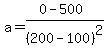 a=%280-500%29%2F%28200-100%29%5E2