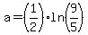 a=%281%2F2%29ln%289%2F5%29
