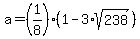 a=%281%2F8%29%281-+3%2Asqrt%28238%29%29