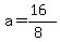 a=%2816%29%2F%288%29