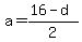 a=%2816-d%29%2F2