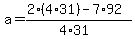 a=%282%284%2A31%29-7%2A92%29%2F%284%2A31%29