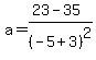 a=%2823-35%29%2F%28-5%2B3%29%5E2