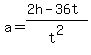 a=%282h-36t%29%2Ft%5E2
