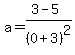 a=%283-5%29%2F%280%2B3%29%5E2