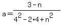 a=%283-n%29%2F%284%5E2-2%2A4%2Bn%5E2%29
