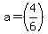 a=%284%2F6%29