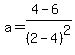a=%284-6%29%2F%282-4%29%5E2