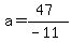a=%2847%29%2F%28-11%29