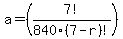 a=%287%21%2F840%287+-+r%29%21%29