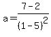 a=%287-2%29%2F%281-5%29%5E2