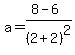 a=%288-6%29%2F%282%2B2%29%5E2