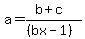 a=%28b%2Bc%29%2F%28%28bx-1%29%29