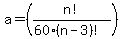 a=%28n%21%2F%2860%28n+-+3%29%21%29%29