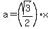 a=%28sqrt%283%29%2F2%29x