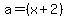 a=%28x%2B2%29