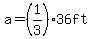 a=+%281%2F3%2936ft