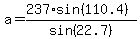 a=+%28237%2Asin%28110.4%29%29%2Fsin%2822.7%29