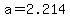 a=+2.214