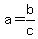 a=+b%2Fc