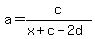 a=+c%2F%28x+%2B+c+-2d+%29
