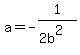 a=-1%2F%282b%5E2%29