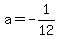 a=-1%2F12
