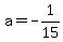 a=-1%2F15
