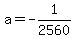 a=-1%2F2560