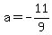 a=-11%2F9