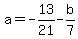 a=-13%2F21-b%2F7