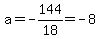 a=-144%2F18=-8