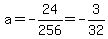 a=-24%2F256=-3%2F32