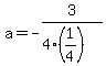 a=-3%2F%284%281%2F4%29%29