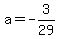 a=-3%2F29