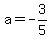 a=-3%2F5