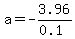 a=-3.96%2F%280.1%29%29
